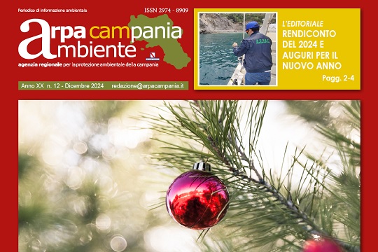 E' on line il nuovo numero del magazine "Arpa Campania Ambiente" - Dicembre 2024