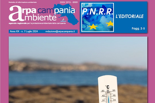 E' on line il nuovo numero del Magazine Arpa Campania Ambiente - Luglio 2024