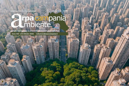 È on line il nuovo numero del magazine "Arpa Campania Ambiente" - Ottobre 2025